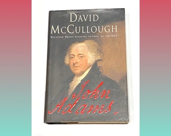 John Adams - David McCullough - 2001 Vintage Hardcover Biography - American History
