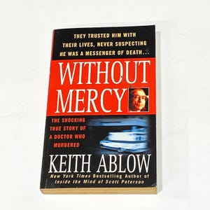 Serial Crime True Crime Book – Without Mercy - Dr John Kappler - Keith Ablow - Vintage Paperback Book - Killer Memoir Bio - Used  Good