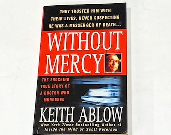 Serial Crime True Crime Book – Without Mercy - Dr John Kappler - Keith Ablow - Vintage Paperback Book - Killer Memoir Bio - Used  Good