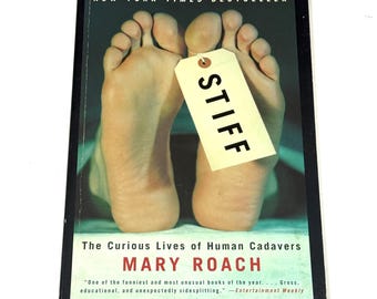 Stiff - The Curious Lives of Human Cadavers - Mary Roach - Vintage Paperback - Non Fiction Books - Pre Owned Used - Very Good Condition