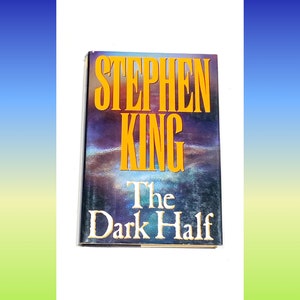 The Dark Half - Stephen King - Hardcover - Vintage Book - Horror - Classic Literature - Pre Owned Used - Very Good Condition