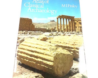 Atlas of Classical Archaeology - M. I. Finley - Vintage Hardback - Ancient Sites