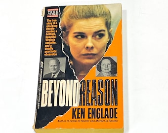 Serial Crime True Crime Book – Beyond Reason - Elizabeth Haysom - Ken Englade - Vintage Paperback Book - Killer Memoir Bio - Used  Good