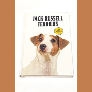 Jack Russell Terriers - Dog Book - Dog Lover Gift - Dog Breeds Book - Dog Behavior Book - Pre-Owned Used Hardcover - Very Good Condition
