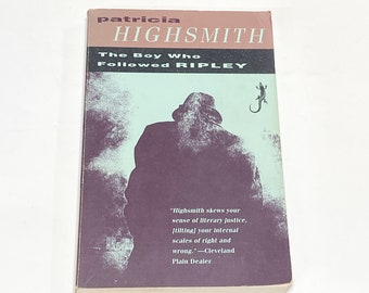 The Boy Who Followed Ripley - Patricia Highsmith - Contemporary Fiction - Classic Novel - Vintage Paperback Book - Pre Owned - Good