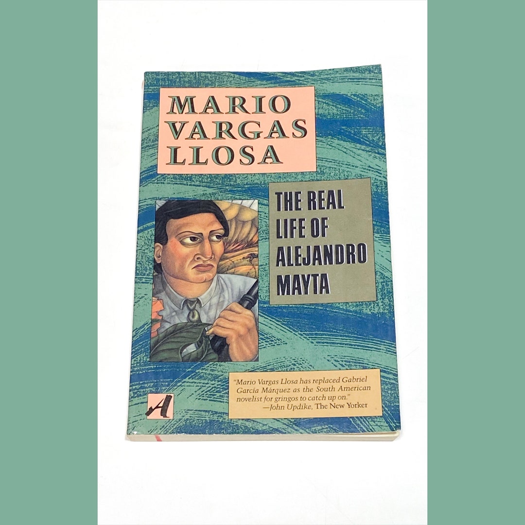 Mario Vargas Llosa the Real Life of Alejandro Mayta Vintage