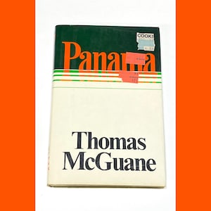 Panama - Thomas McGuane - 1978 First Edition - Vintage Hardcover Book Fiction Novel - Contemporary Fiction - PreOwned Good