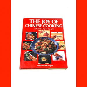 Used Cookbook - The Joy Of Chinese Cooking - Step by Step Vintage  1983 Recipe Book - PreOwned Good