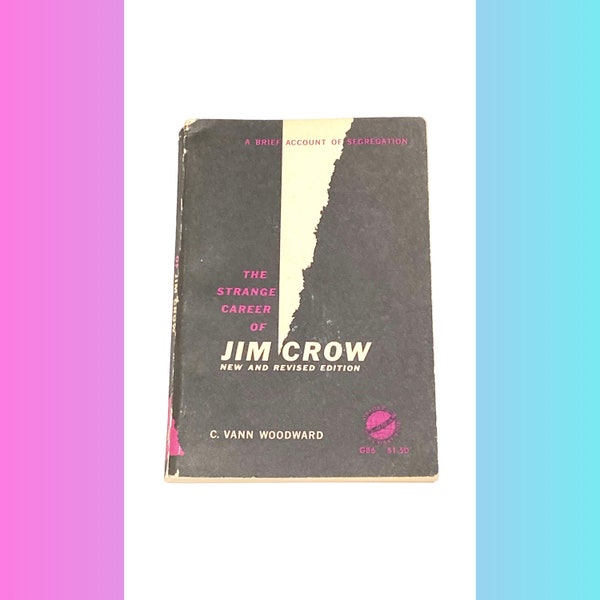 The Strange Career of Jim Crow - C. Vann Woodward - Vintage Paperback Book - Classic Literature - Very Good Condition