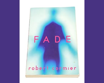 Used Paperback Book - Fade - Robert Cormier - Literary Fiction Novel - Book Lover Gift - Classic Paperback Softcover Book - Pre Owned Good