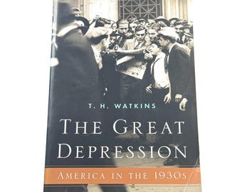 The Great Depression: America in the 1930s by T.H. Watkins - Vintage Paperback - PBS Series Companion