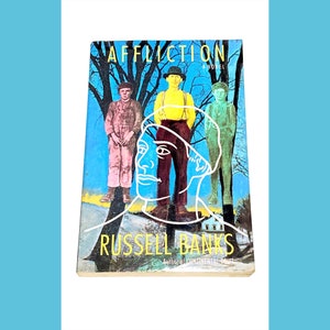 Used Fiction Paperback Book - Russell Banks - Affliction - Vintage Paperback - Fiction Books - Pre Owned Used - Good Condition