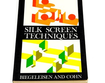 Silk Screen Printing Guide: Vintage Art Instruction (1958 Pre-owned Paperback)