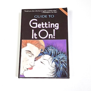Guide to Getting It On - Paul Joannides - Vintage Comprehensive Sex Education Book - Good Condition