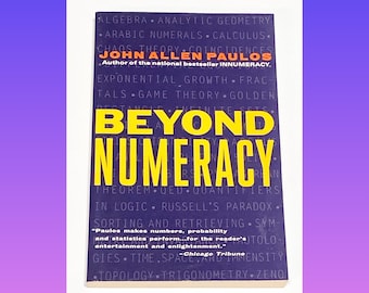 Beyond Numeracy - John Allen Paulos - Statistics Book - Mathematics Book - Vintage Paperback Book - Pre-Owned Used - Very Good Condition
