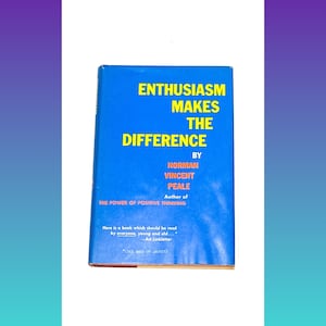 Enthusiasm Makes the Difference - Norman Vincent Peale - Pre Owned Used - Very Good Condition