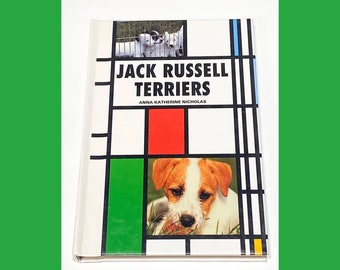 Jack Russell Terriers - Anna Katherine Nicholas - Dog Book - Dog Lover Gift - Dog Breeds Book - Dog Behavior Book - Vintage Hardcover Book