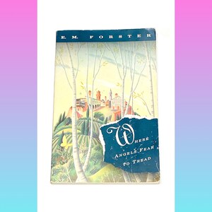 Where Angels Fear To Tread - EM Forster - Paperback - Vintage Book  - Classic Literature - Pre Owned Used - Good