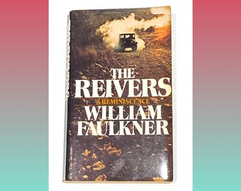 The Reivers - William Faulkner - Vintage Paperback - Classic Literature - Pre Owned Used Book - Very Good Condition