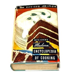 Meta Given’s Modern Encyclopedia of Cooking - 1957 Vintage Hardcover Cookbook - Mylar DJ Protector