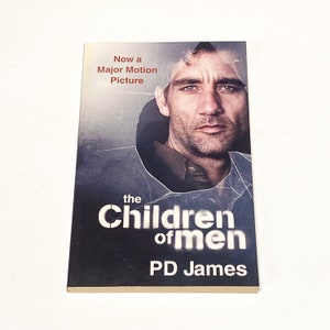 The Children of Men - PD James - Science Fiction Book - Sci Fi Paperback - Vintage Paperback Book - Pre Owned Book - Very Good Condition