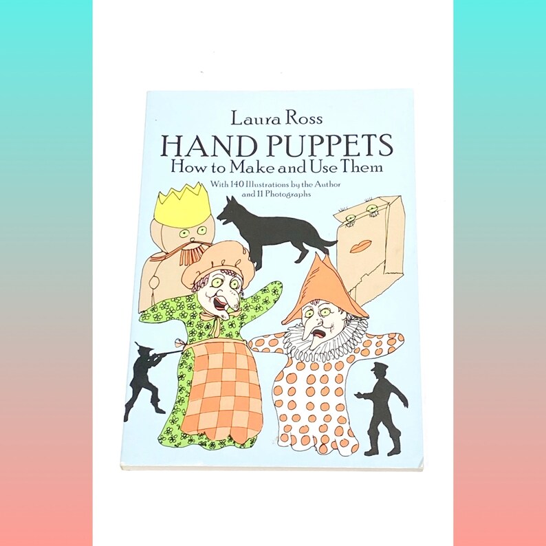 Hand Puppets How to Make and Use Them Laura Ross Vintage Etsy
