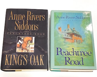 Anne Rivers Siddons – King’s Oak & Peachtree Road - Vintage Hardcover Lot of 2 - Contemporary Fiction - PreOwned Good