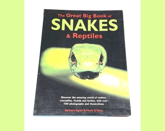 The Great Big Book of Snakes and Reptiles - Large Paperback Snake Lizard Crocodile Turtle Book - Very Good Condition