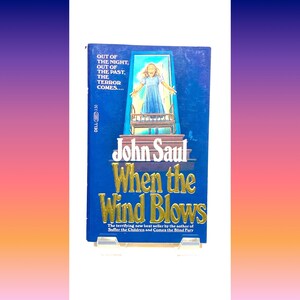 John Saul - When The Wind Blows - Paperback - Vintage Book - Pre-Owned