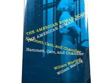 The American Roman Noir — Hammett, Cain and Chandler — William Marling — PreOwned Good Paperback Book — Literary Criticism