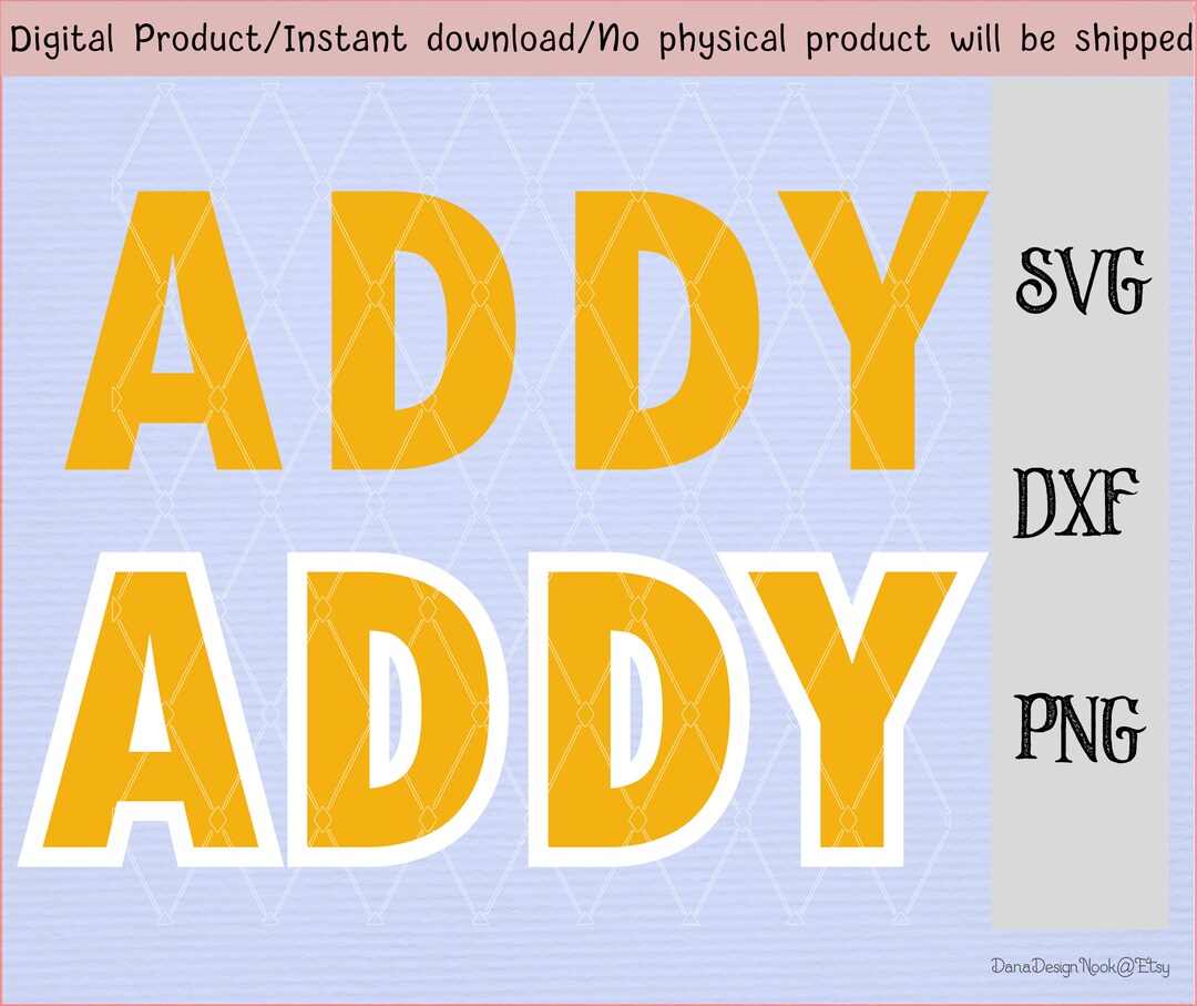 Letters ‘ADDY' Svg/png/dxf Files/instant Download - Etsy