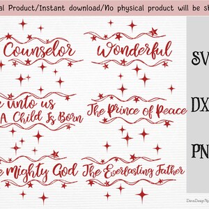 May include: Red text on a white background with a Christmas theme. The text reads "Counselor Wonderful", "For unto us a child is born", "The Prince of Peace", and "The Mighty God The Everlasting Father".
