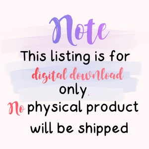 May include: A digital download notice with a purple "Note" heading and pink text that reads "This listing is for digital download only. No physical product will be shipped."