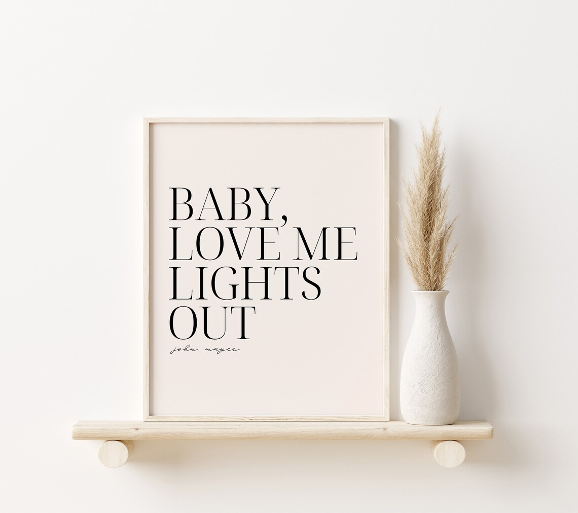 baby love me lights out john mayer