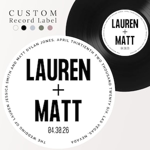 May include: Custom record label with the names "LAUREN + MATT" and the date "04.30.26" in a bold, black font. The text "THE WEDDING OF LAUREN JESSICA SMITH AND MATT DYLAN JONES. APRIL THIRTIENTH TWO THOUSAND TWENTY SIX. LAS VEGAS, NEVADA" is printed around the edge.