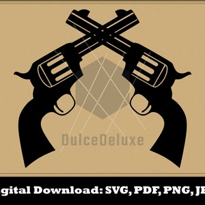 Gekruiste Revolvers SVG - Gun SVG - Zes Shooter SVG - Revolver Clipart - Revolver Cut Files voor Silhouette - Vector Instant Download Glowforge