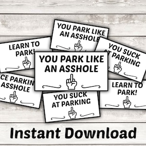 Afdrukbare je zuigt op parkeerkaarten - grappige parkeernotities - je parkeert als een klootzak - Leer kaarten parkeren - Slechte parkeerprint thuis