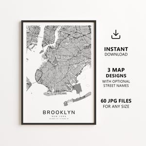May include: A framed black and white map print of Brooklyn, New York. The map shows the city's streets and waterways. Text on the print includes "Brooklyn, New York" and details about the digital download, including "Instant Download" and "60 JPG files for any size."