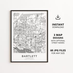 May include: A framed black and white map print of Bartlett, Tennessee, featuring a detailed street grid, geographic coordinates, and the text "BARTLETT TENNESSEE". The design includes a download icon and text indicating 3 map designs and 60 JPG files.