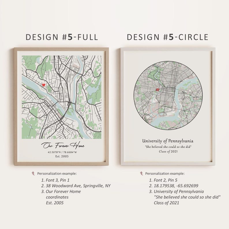 Op de afbeelding: Twee printbare ontwerpen voor een aangepaste kaartprint. Het eerste ontwerp toont een volledige kaart van Philadelphia, Pennsylvania met de tekst "Our Forever Home" en co&ouml;rdinaten. Het tweede ontwerp toont een cirkelvormige kaart van Philadelphia, Pennsylvania met de tekst "University of Pennsylvania" en de quote "She believed she could so she did." en "Class of 2021".