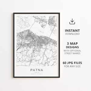 May include: A black and white map print of Patna, India, featuring detailed street layouts and geographic lines. The text reads PATNA INDIA 25.5941 N / 85.1376 E. Beside the framed map, text indicates INSTANT DOWNLOAD, 3 MAP DESIGNS WITH OPTIONAL STREET NAMES, and 60 JPG FILES FOR ANY SIZE.