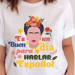 SPANISH TEACHER SHIRT, Maestra shirt, Español shirt, Frida Kahlo shirt, Bilingue shirt, Spanish teacher gift, Profe shirt, Spanish club.