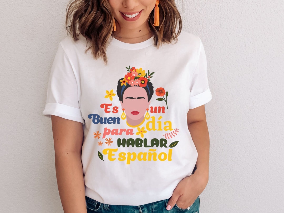 SPANISH TEACHER SHIRT, Maestra Shirt, Español Shirt, Frida Kahlo Shirt ...