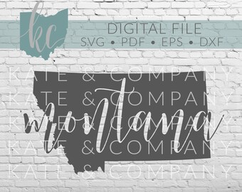Montana State Shape • Digital Download • SVG • PDF • DXF • Print • Laser • Glowforge • Aeon • Cricut • Silhouette • Your State Outline