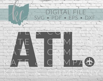 ATL Airport Code • Digital Download • SVG • DXF • Print • Cut • Laser • Glowforge • Aeon • Cricut • Pilot • Flight Attendant • Travel