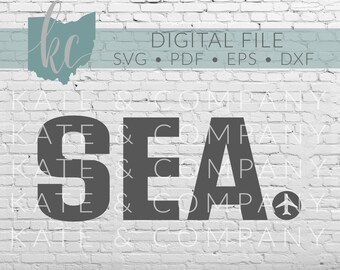 SEA Airport Code • Digital Download • SVG • DXF • Print • Cut • Laser • Glowforge • Aeon • Cricut • Pilot • Flight Attendant • Travel
