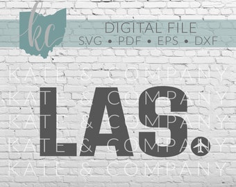 LAS Airport Code • Digital Download • SVG • DXF • Print • Cut • Laser • Glowforge • Aeon • Cricut • Pilot • Flight Attendant • Travel