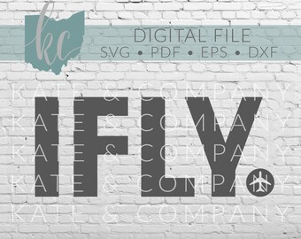 IFLY • I Freaking Love You • Digital Download • SVG • DXF • Print • Cut • Laser • Glowforge • Aeon • Cricut • Pilot • Flight Attendant