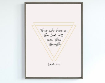 Hope in the Lord to Renew Strength Isaiah 40:31 Scripture Print