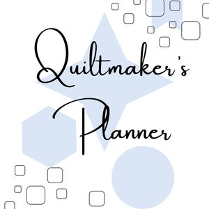 Quiltmaker's Planner, Printable Simple Quilting Journal Digital Download, Printable Quilt Planner, Quilt Summary Sheets, Quilting Planner